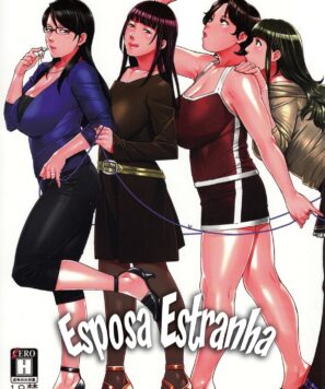 Sexo Grupal – Esposa Estranha