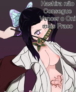 Mangá Pornô: Inseto Hashira não Consegue Derrotar o Oni