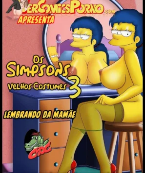 Simpsons Hentai: Velhos Hábitos 3 “LEMBRANDO DA MAMÃE”